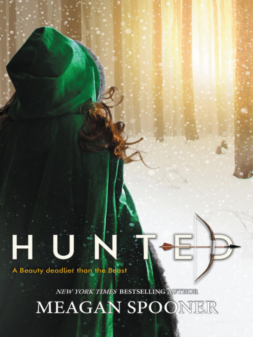 Meagan Spooner: Hunted