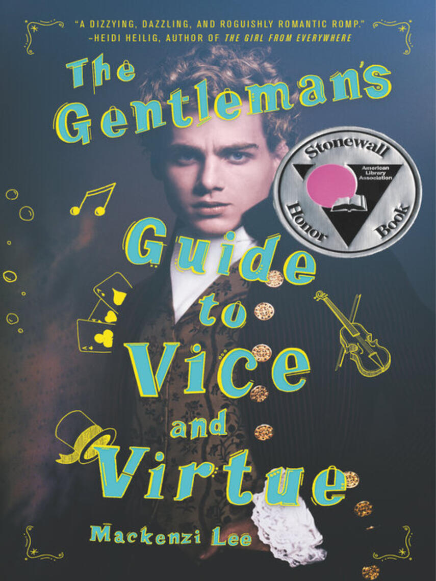 Mackenzi Lee: The Gentleman's Guide to Vice and Virtue