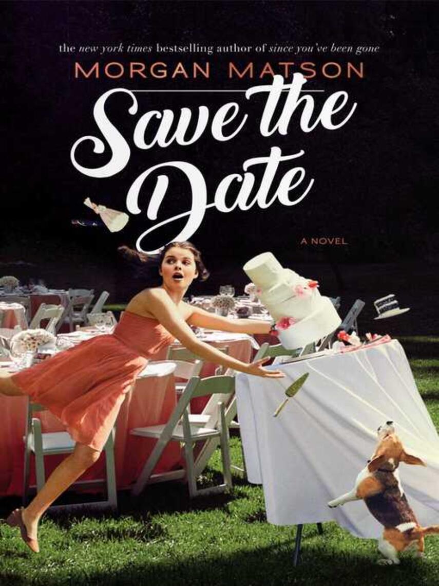 Morgan Matson: Save the Date