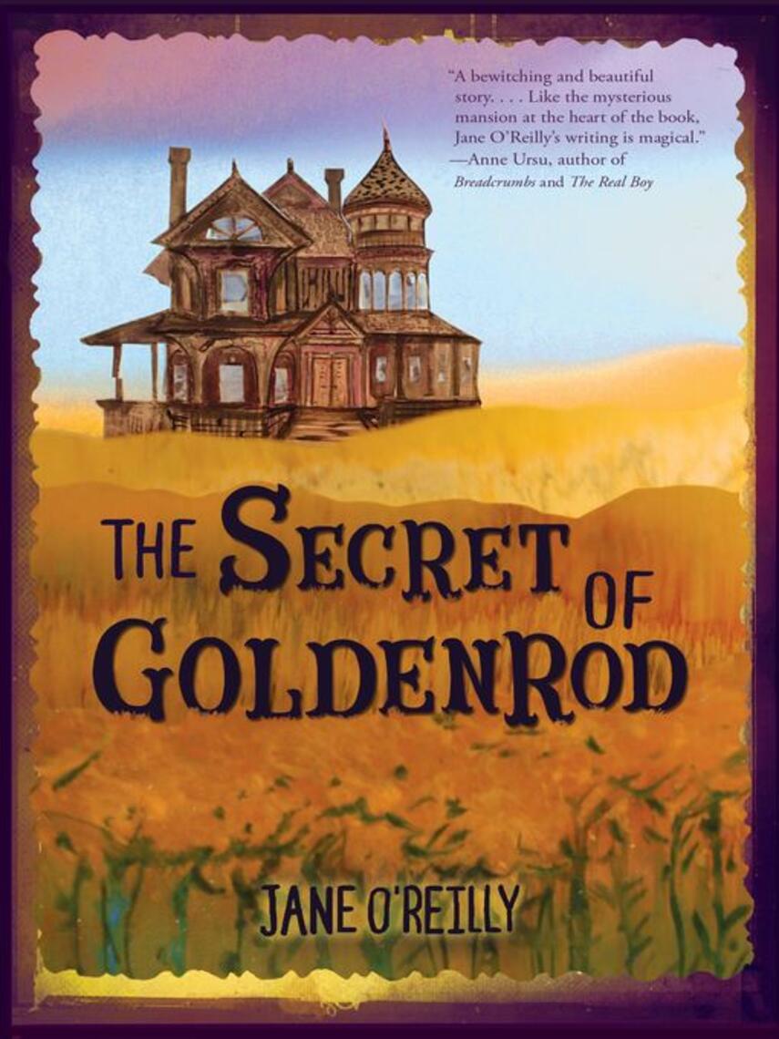 Jane O'Reilly: The Secret of Goldenrod