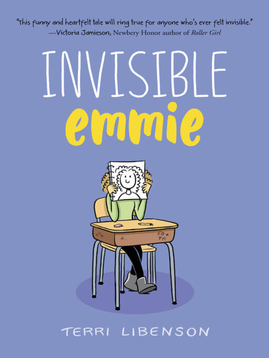 Terri Libenson: Invisible Emmie