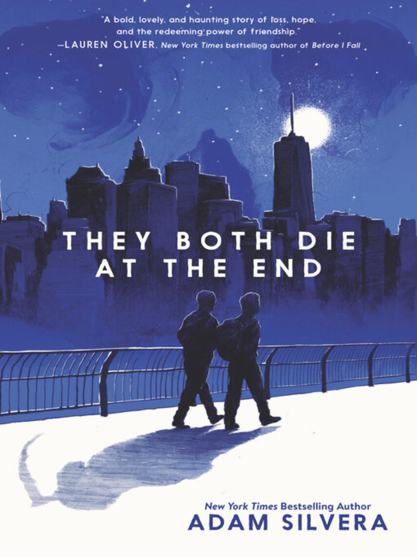 Adam Silvera: They Both Die at the End