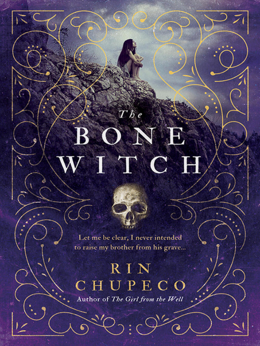 Rin Chupeco: The Bone Witch