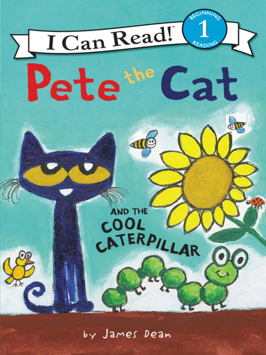 James Dean: Pete the Cat and the Cool Caterpillar