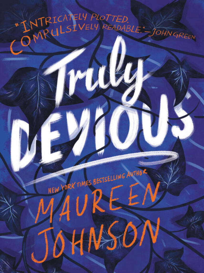Maureen Johnson: Truly Devious : A Mystery