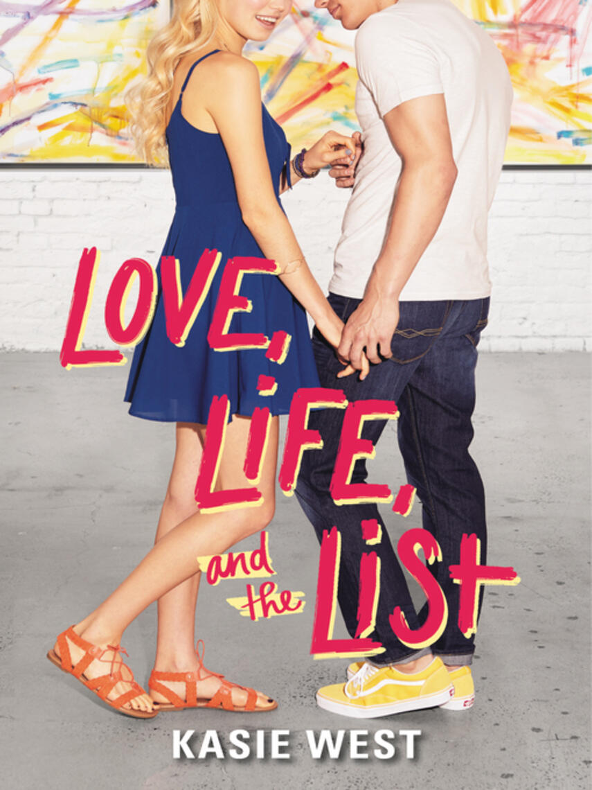 Kasie West: Love, Life, and the List