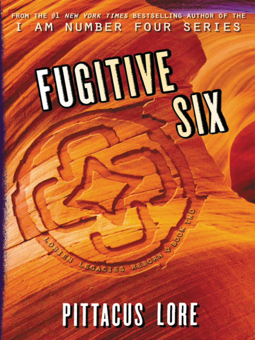 Pittacus Lore: Fugitive Six