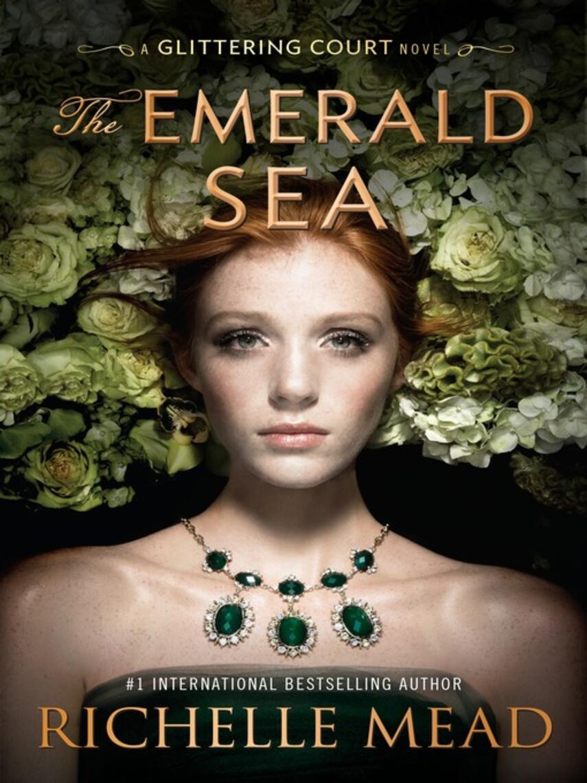 Richelle Mead: The Emerald Sea