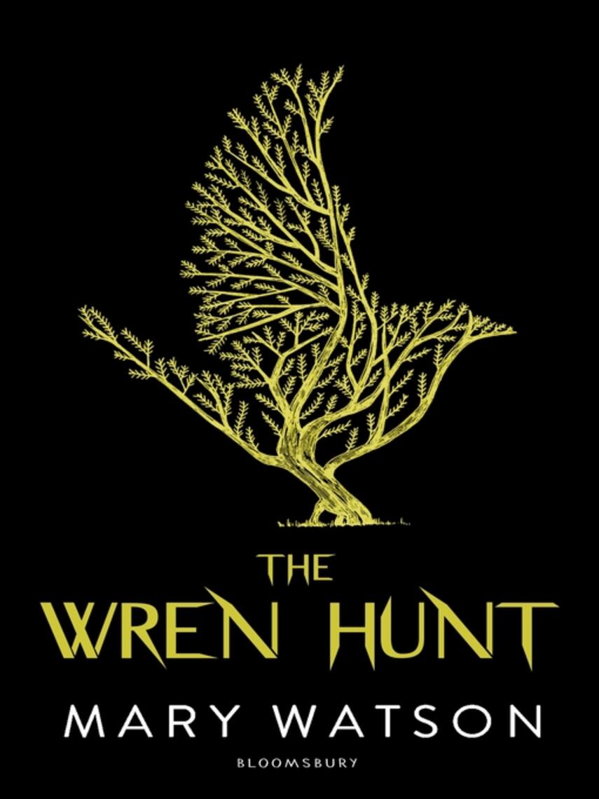 Mary Watson: The Wren Hunt