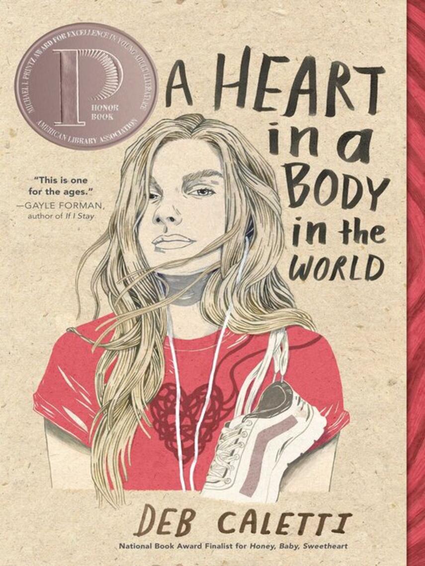 Deb Caletti: A Heart in a Body in the World