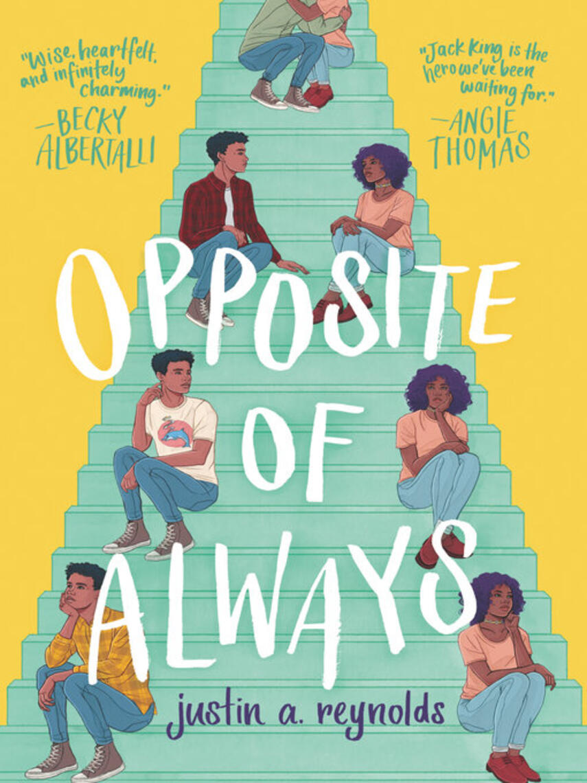 Justin A. Reynolds: Opposite of Always