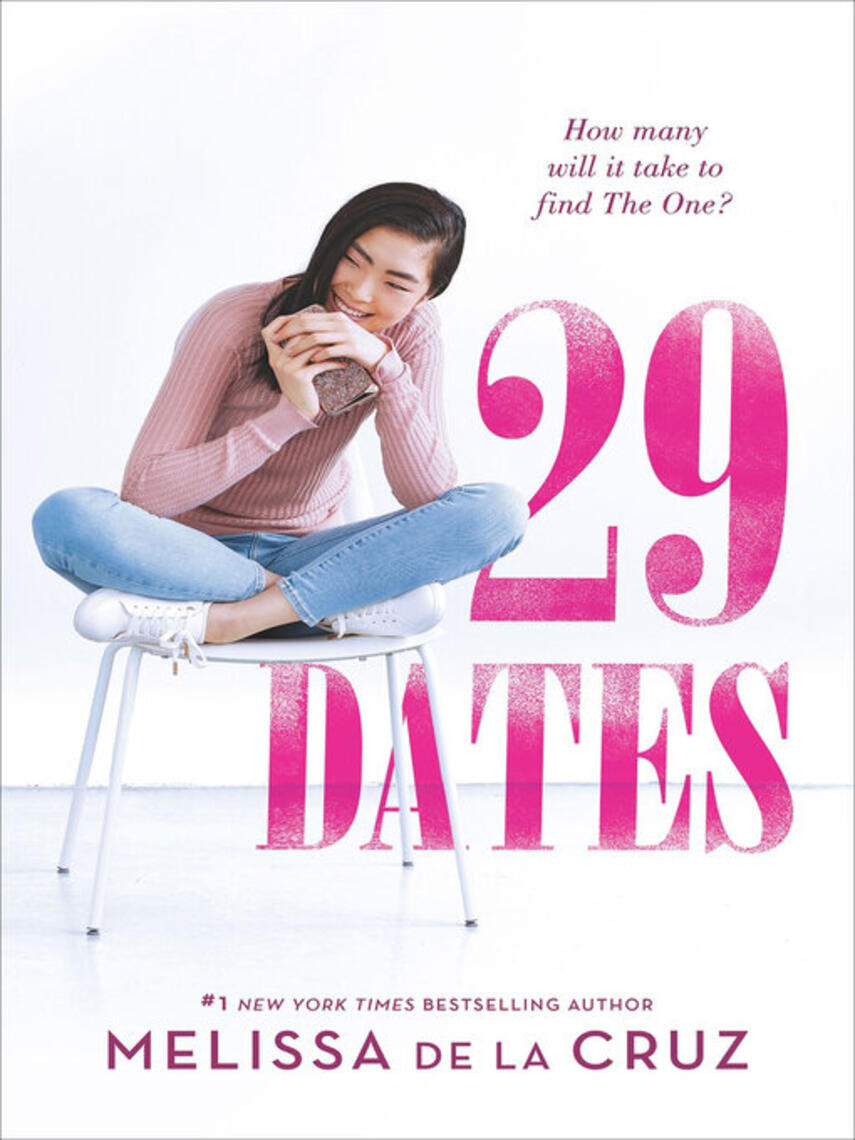 Melissa de la Cruz: 29 Dates