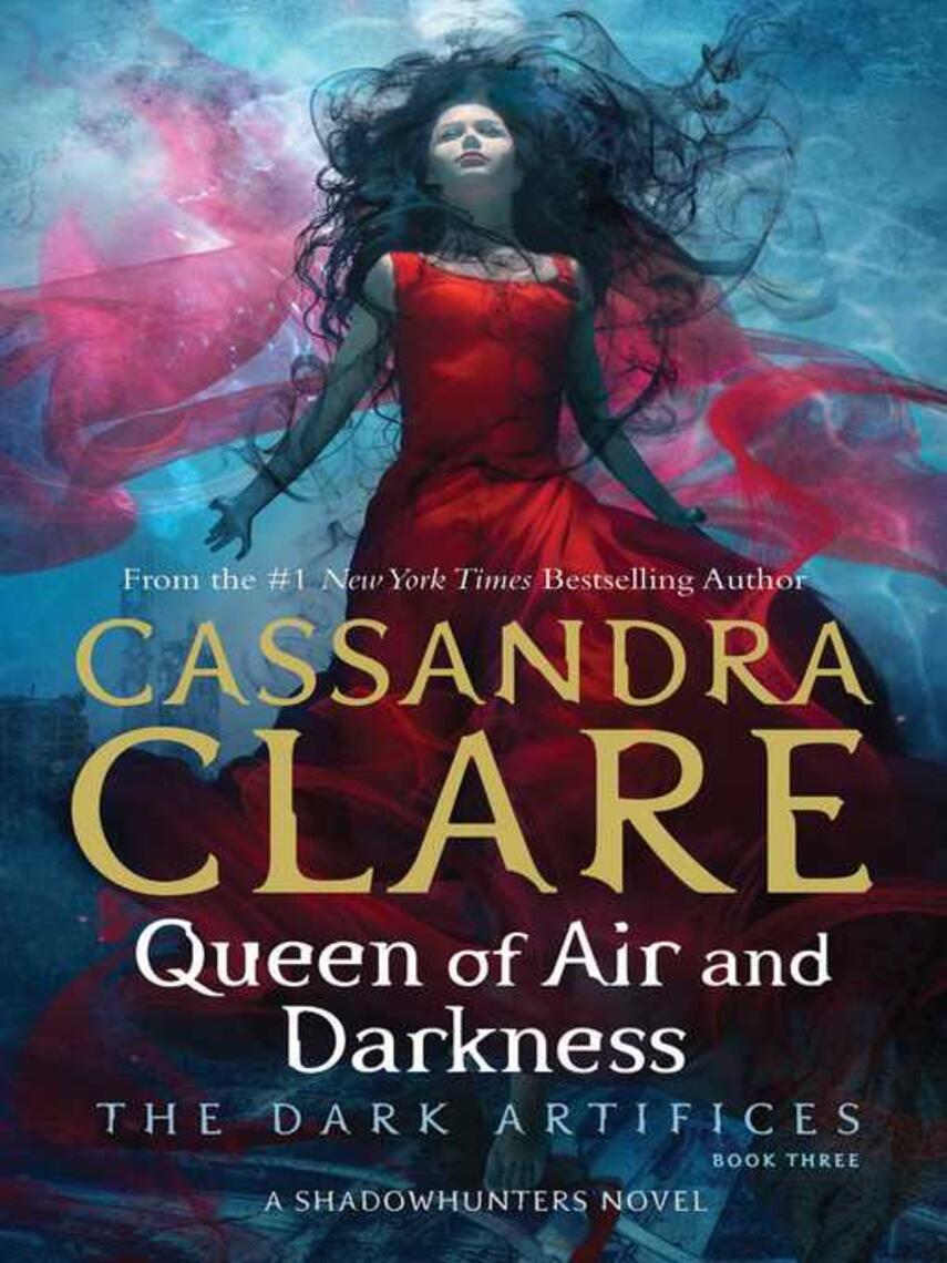 Cassandra Clare: Queen of Air and Darkness