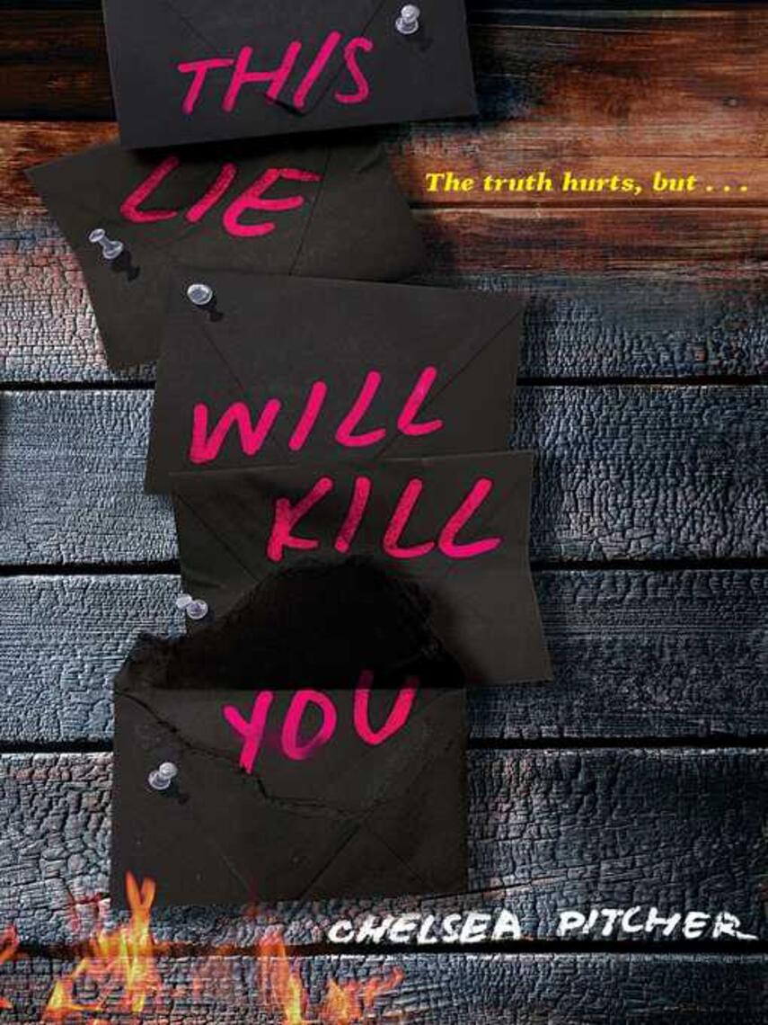 Chelsea Pitcher: This Lie Will Kill You