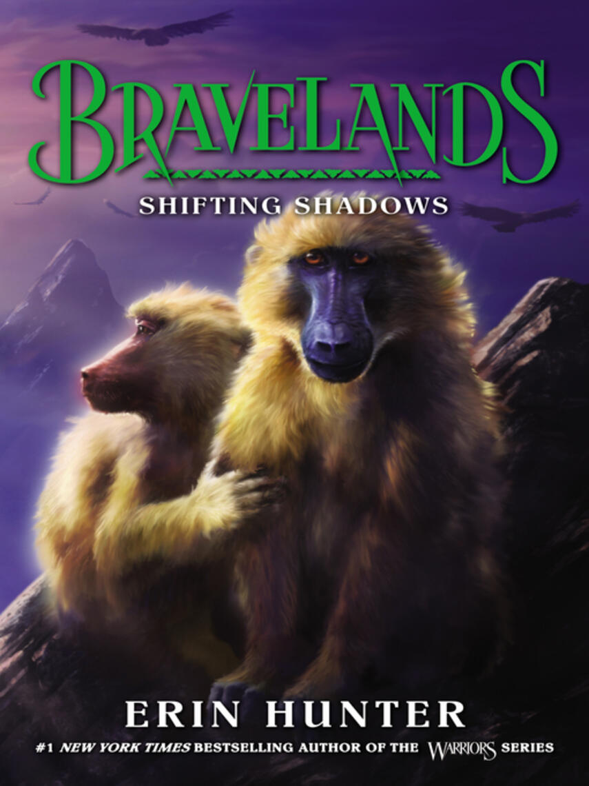 Erin Hunter: Bravelands #4 : Shifting Shadows