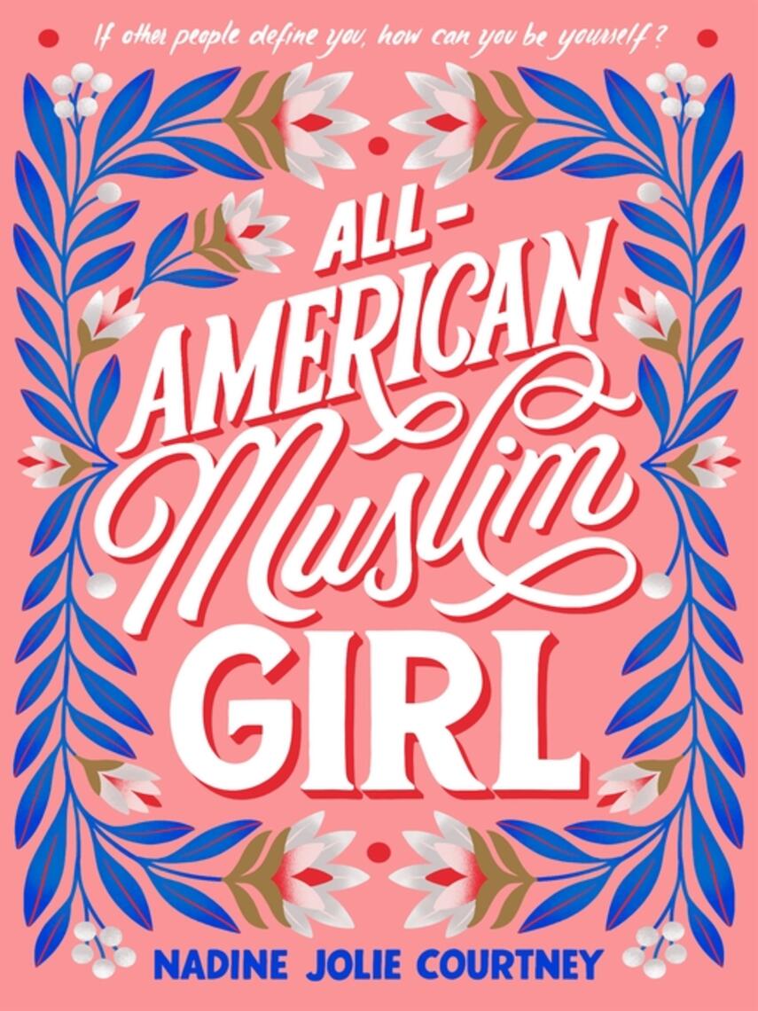 Nadine Jolie Courtney: All-American Muslim Girl