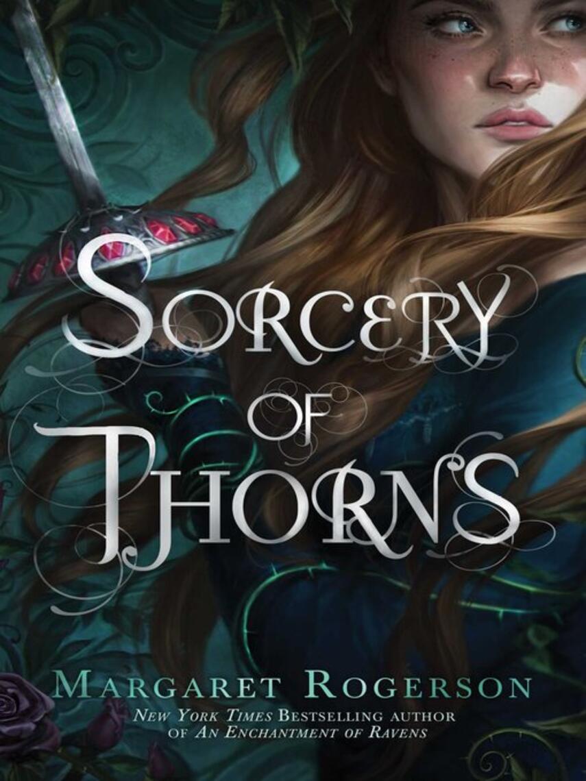 Margaret Rogerson: Sorcery of Thorns