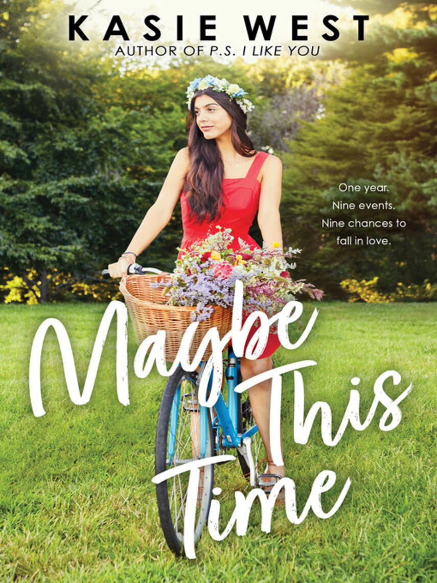 Kasie West: Maybe This Time