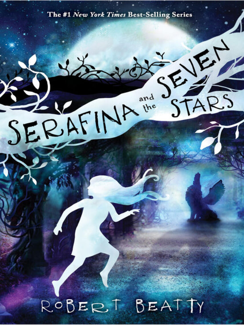 Robert Beatty: Serafina and the Seven Stars