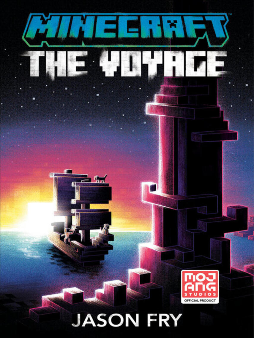 Jason Fry: The Voyage : An Official Minecraft Novel