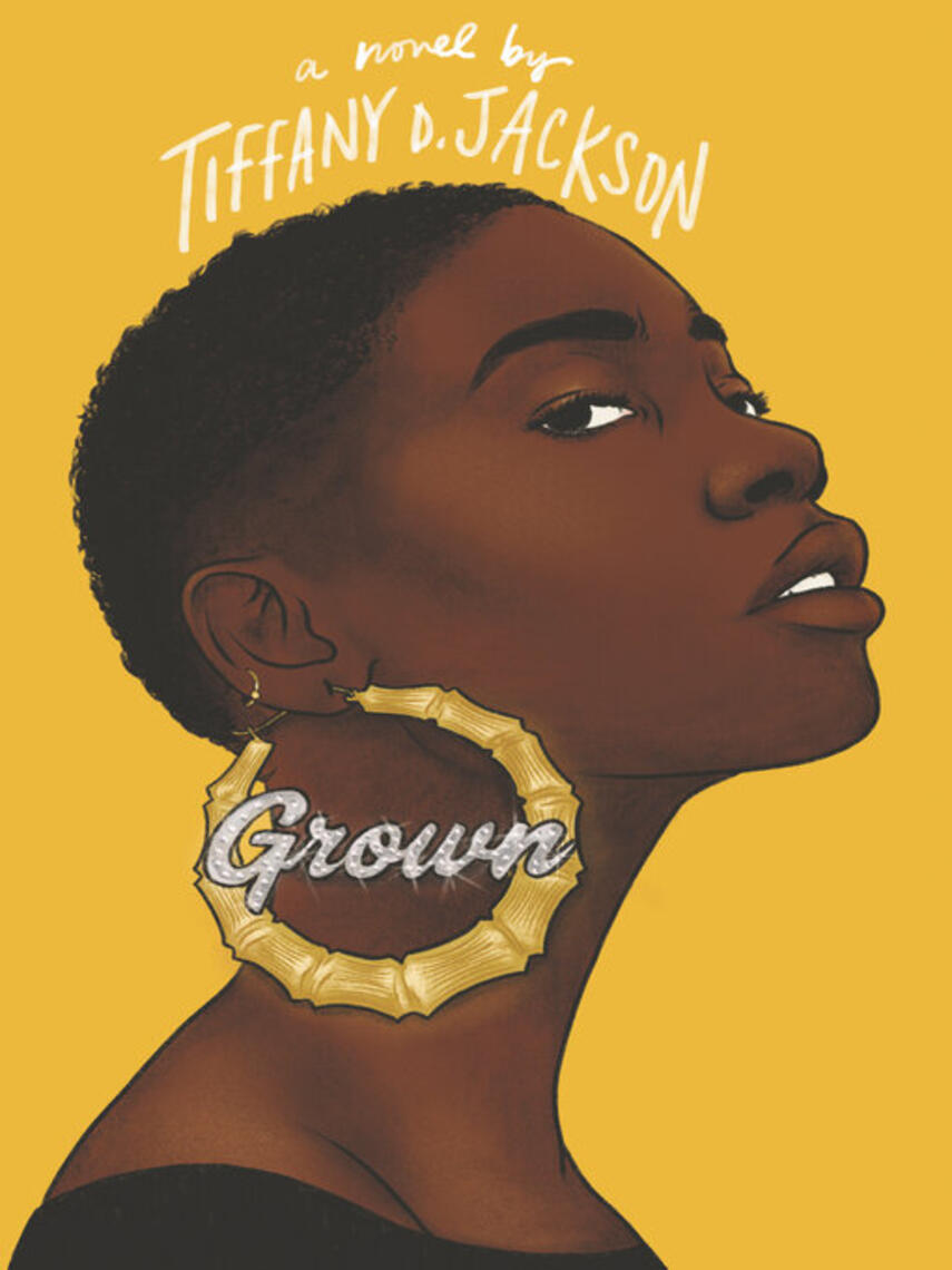 Tiffany D. Jackson: Grown