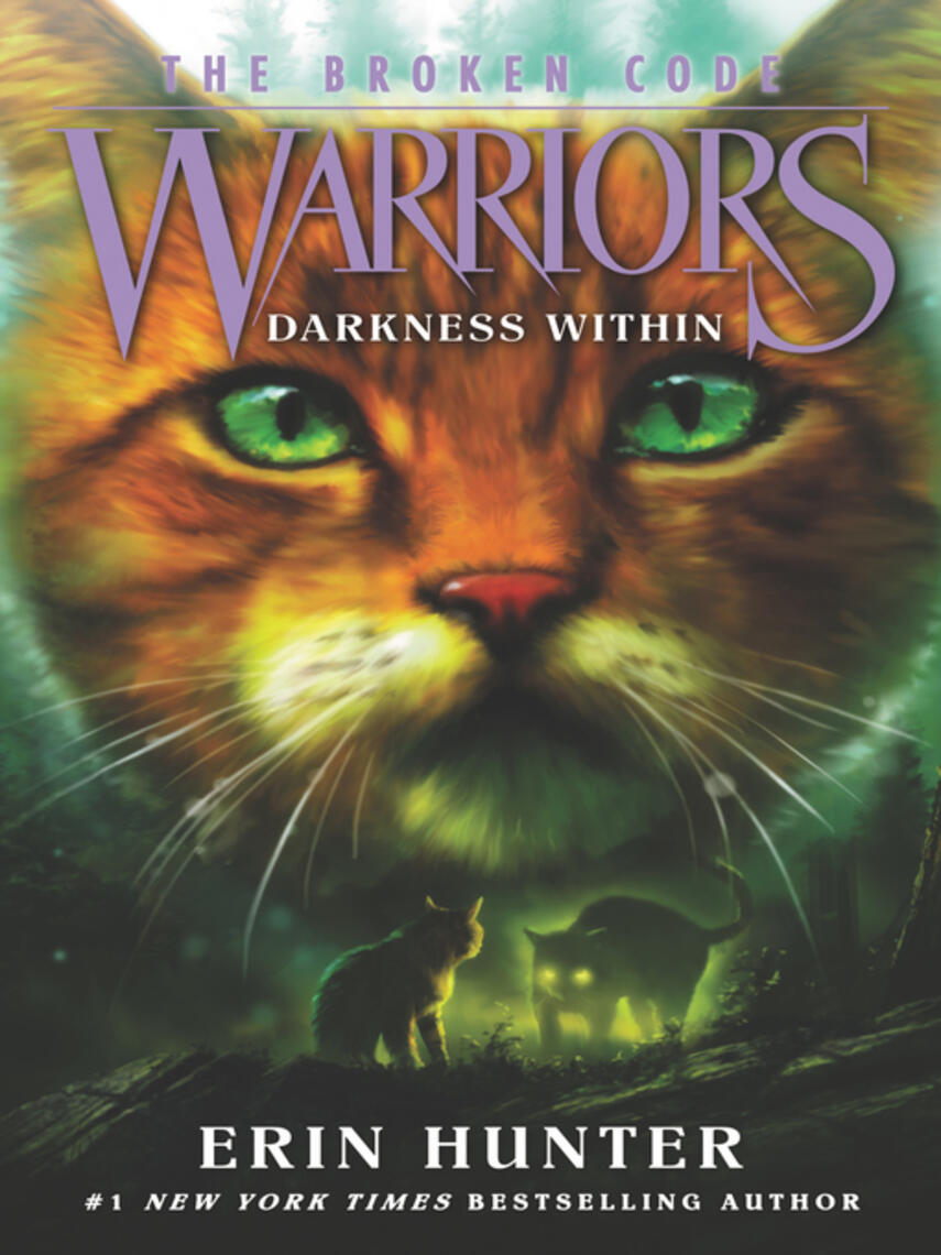 Erin Hunter: Darkness Within : The Broken Code #4: Darkness Within