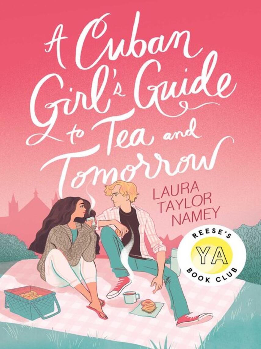 Laura Taylor Namey: A Cuban Girl's Guide to Tea and Tomorrow