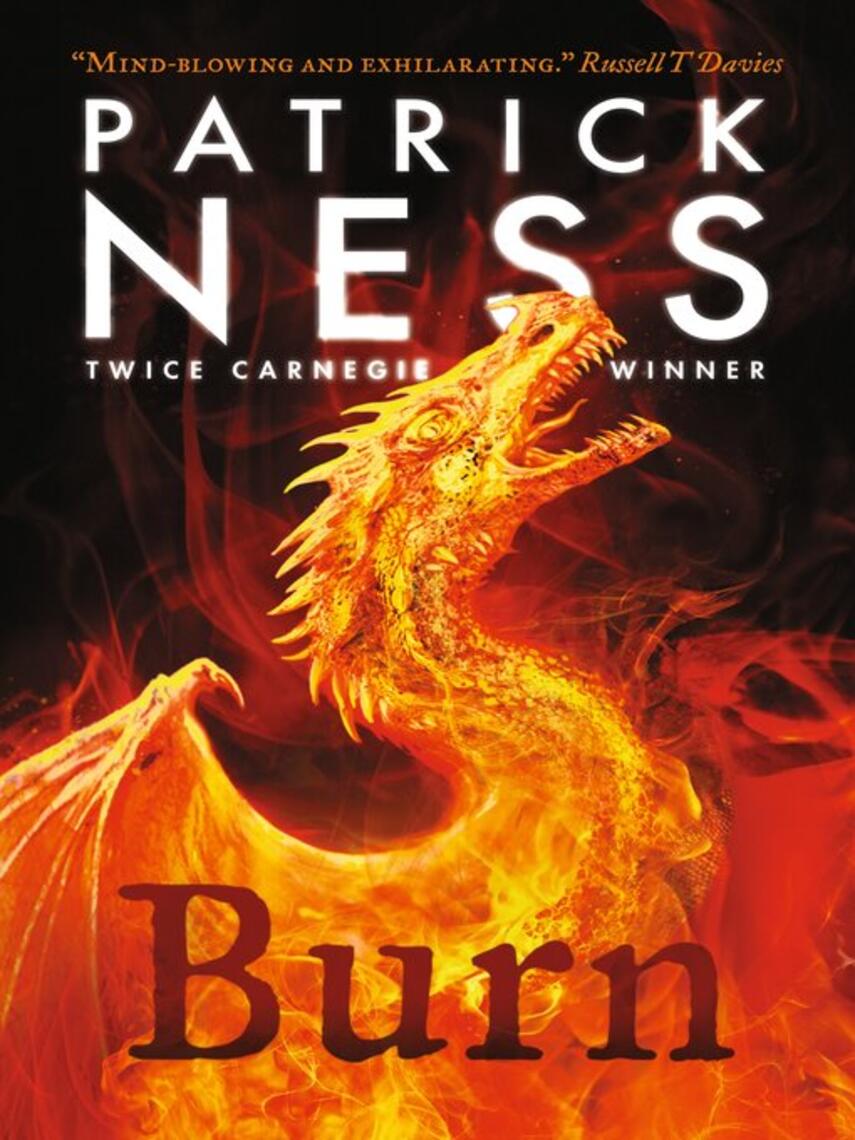 Patrick Ness: Burn