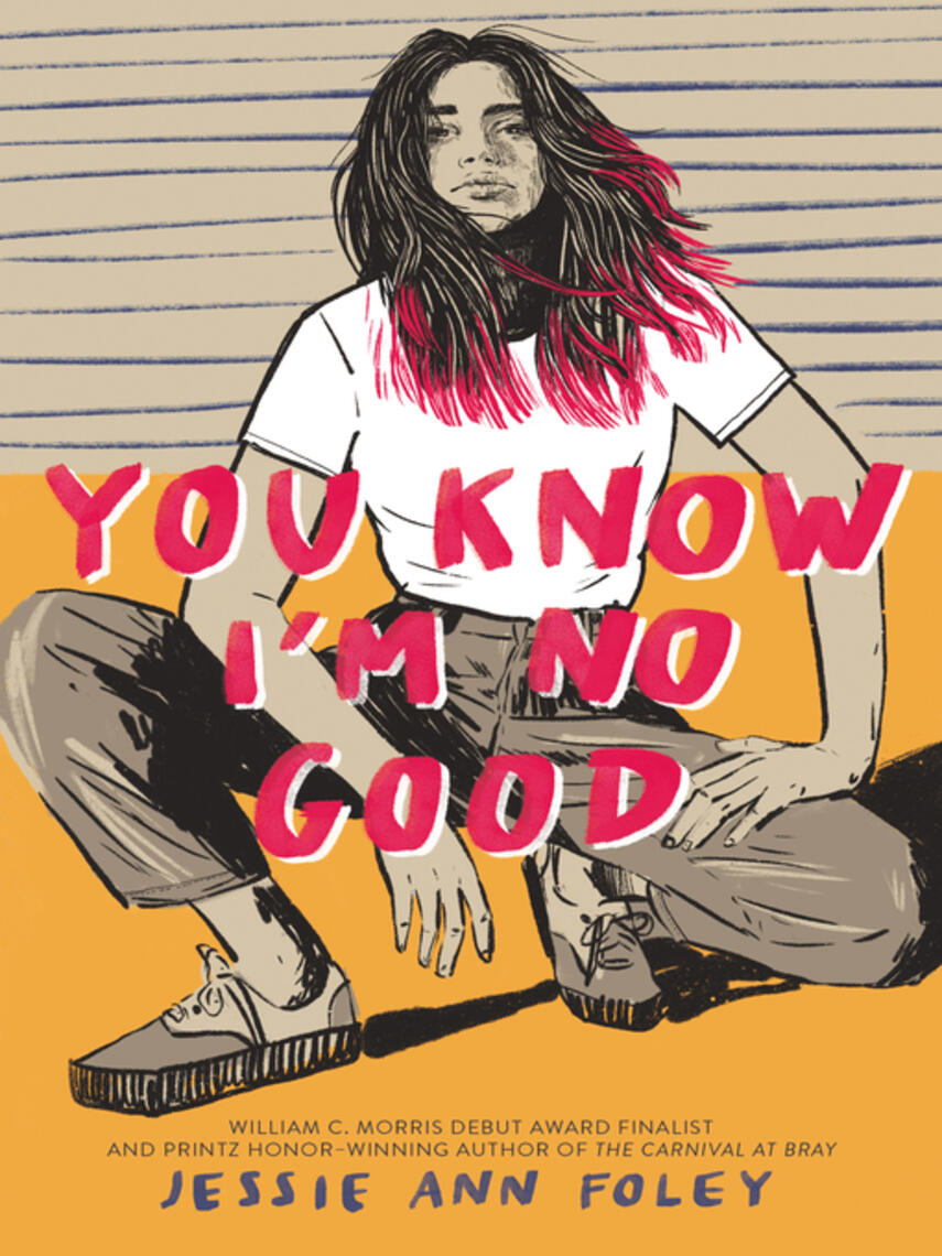 Jessie Ann Foley: You Know I'm No Good