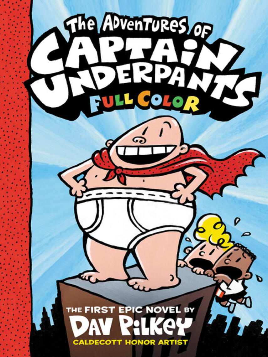 Dav Pilkey: The Adventures of Captain Underpants