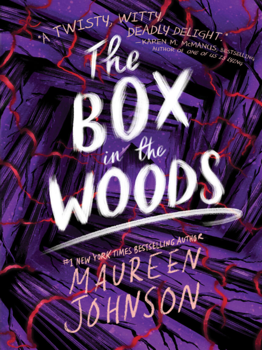 Maureen Johnson: The Box in the Woods