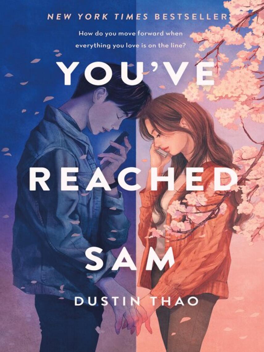 Dustin Thao: You've Reached Sam : A Novel