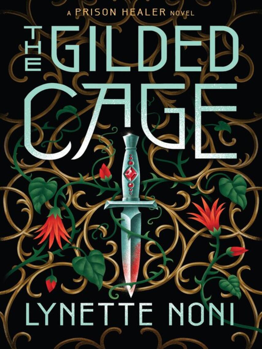 Lynette Noni: The Gilded Cage