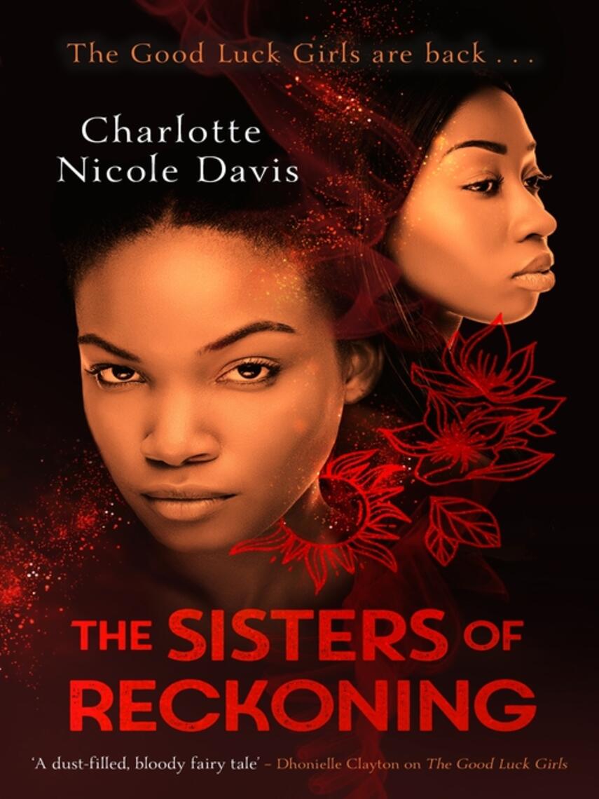 Charlotte Nicole Davis: The Sisters of Reckoning