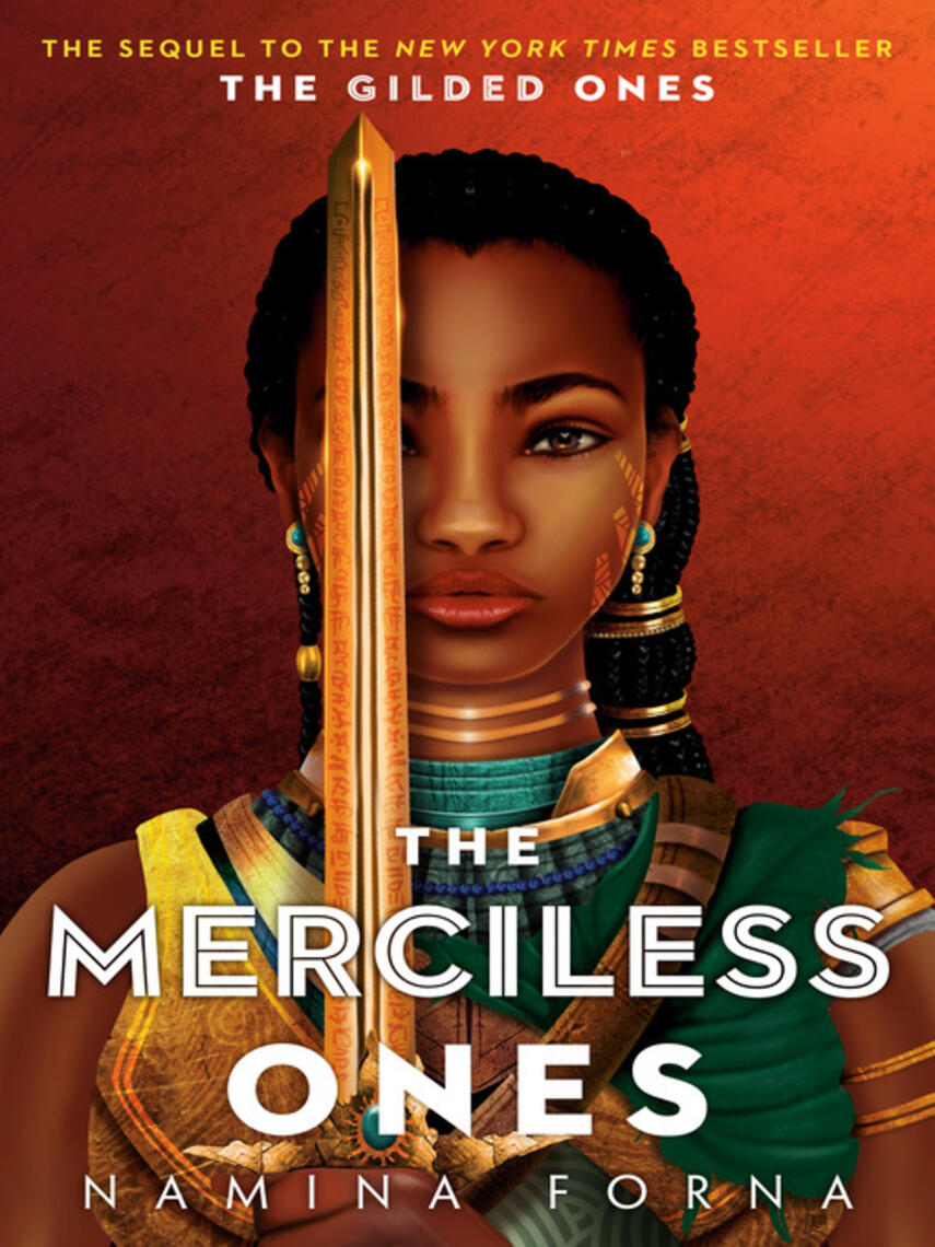 Namina Forna: The Merciless Ones : The Merciless Ones