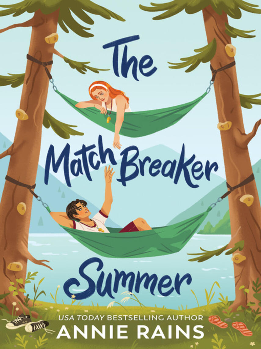 Annie Rains: The Matchbreaker Summer