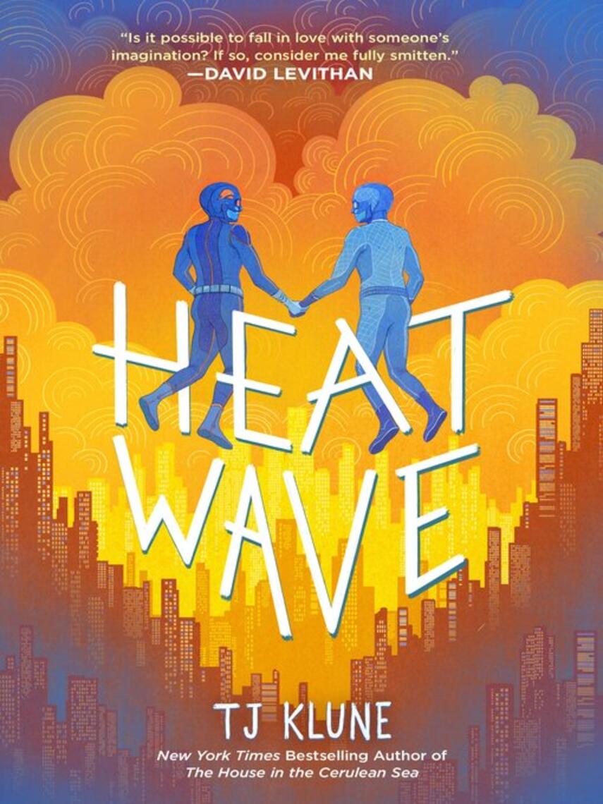 TJ Klune: Heat Wave