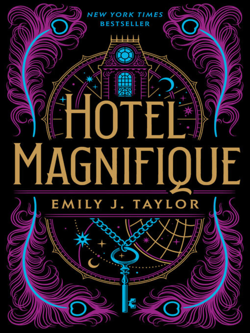 Emily J. Taylor: Hotel Magnifique