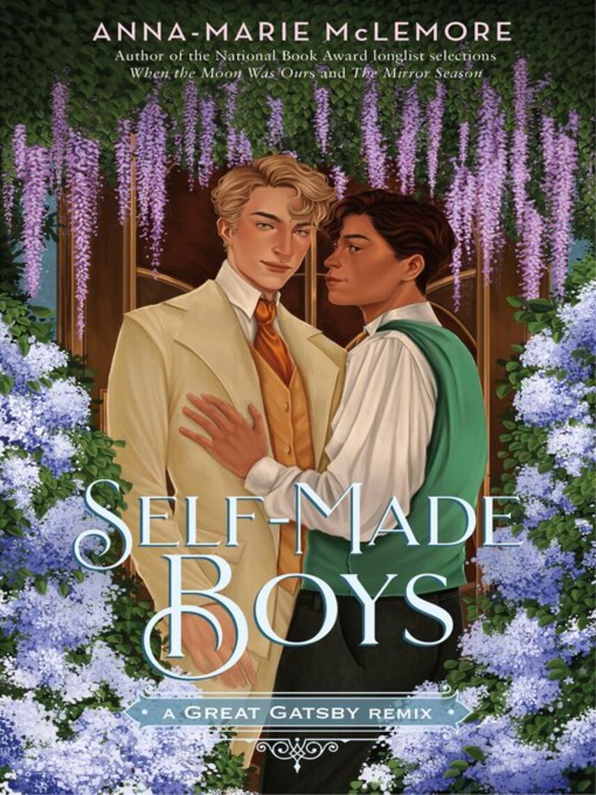 Anna-Marie McLemore: Self-Made Boys : A Great Gatsby Remix