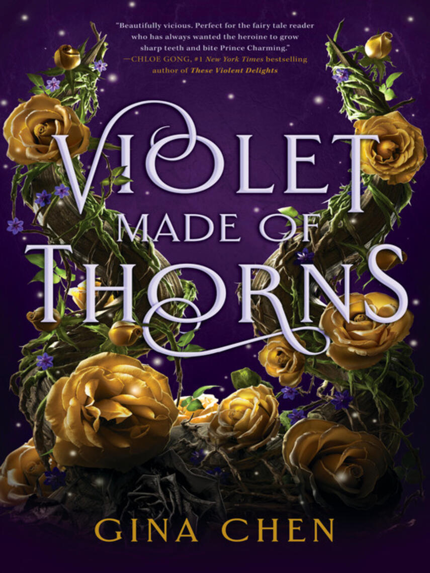 Gina Chen: Violet Made of Thorns