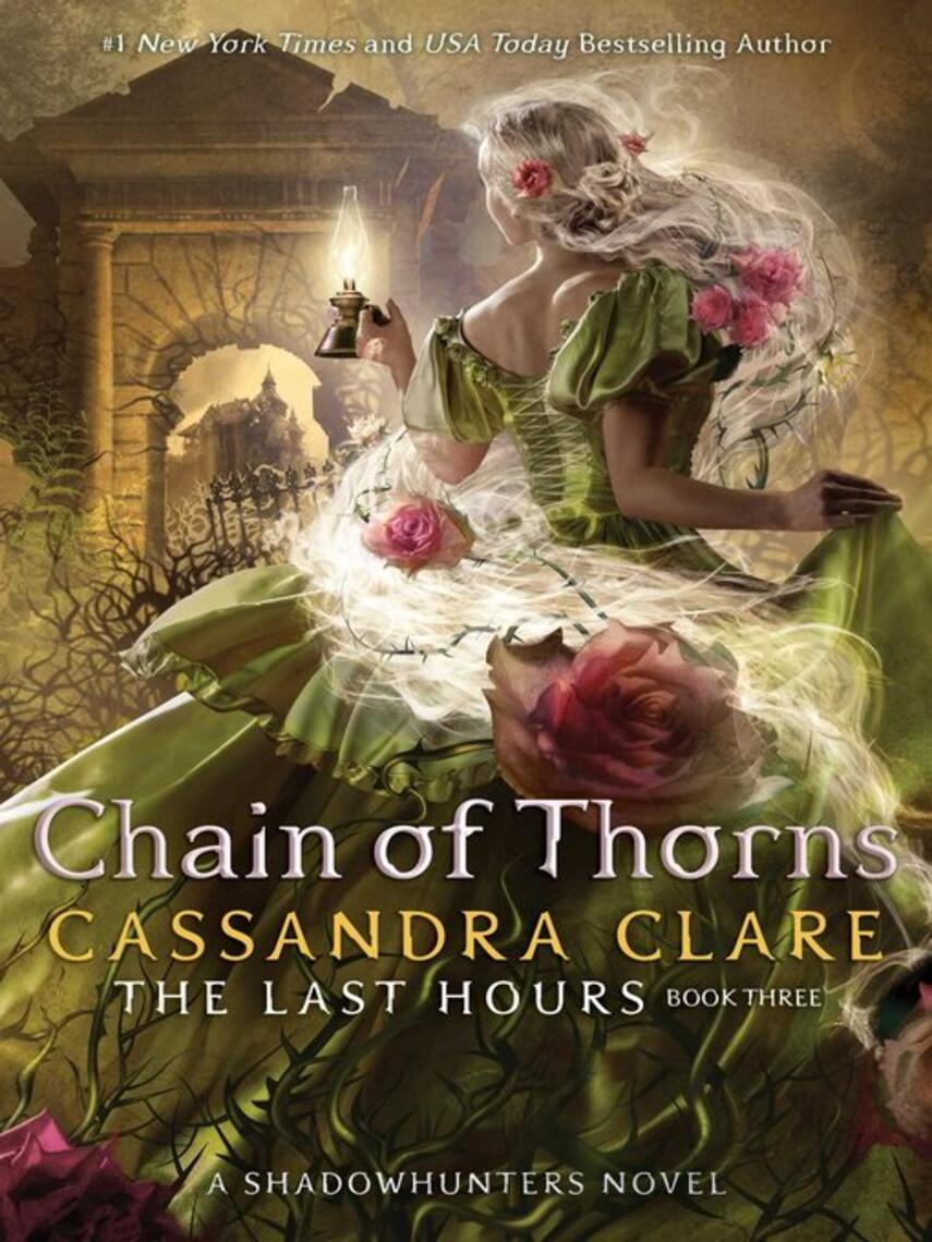 Cassandra Clare: Chain of Thorns