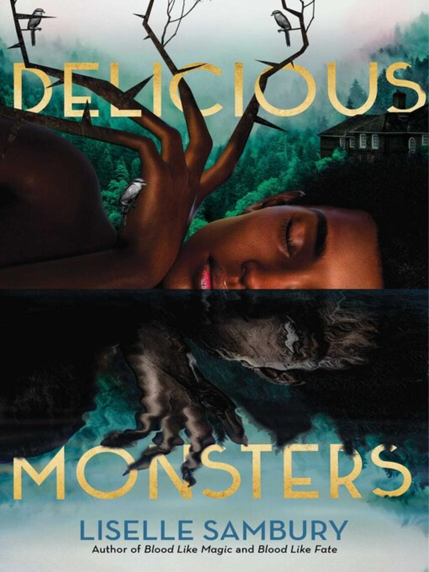 Liselle Sambury: Delicious Monsters