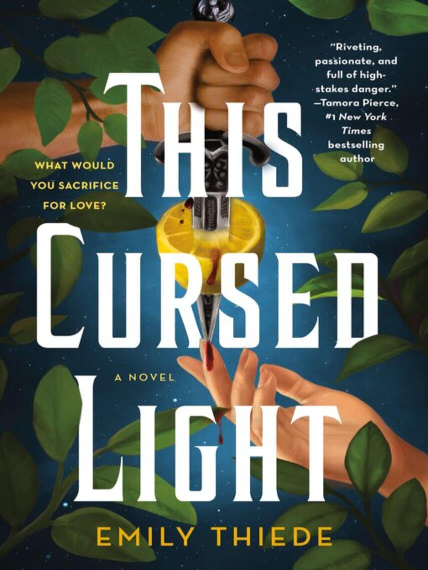 Emily Thiede: This Cursed Light : A Novel