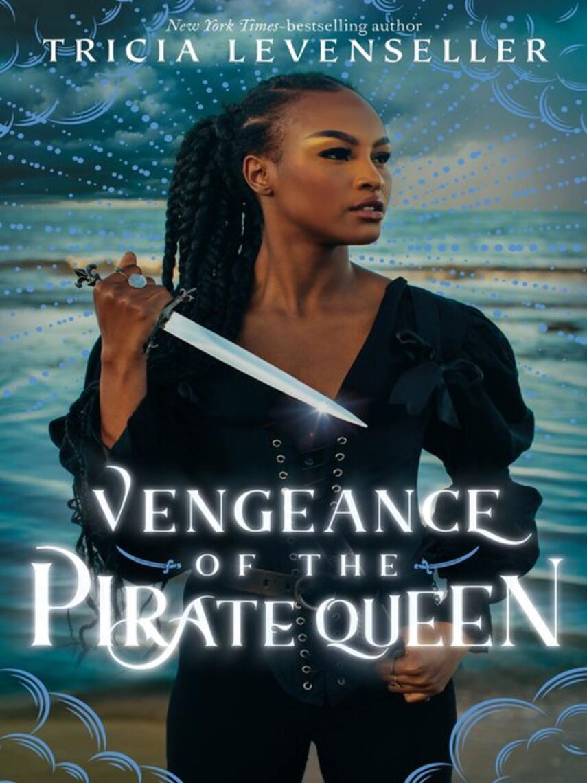 Tricia Levenseller: Vengeance of the Pirate Queen