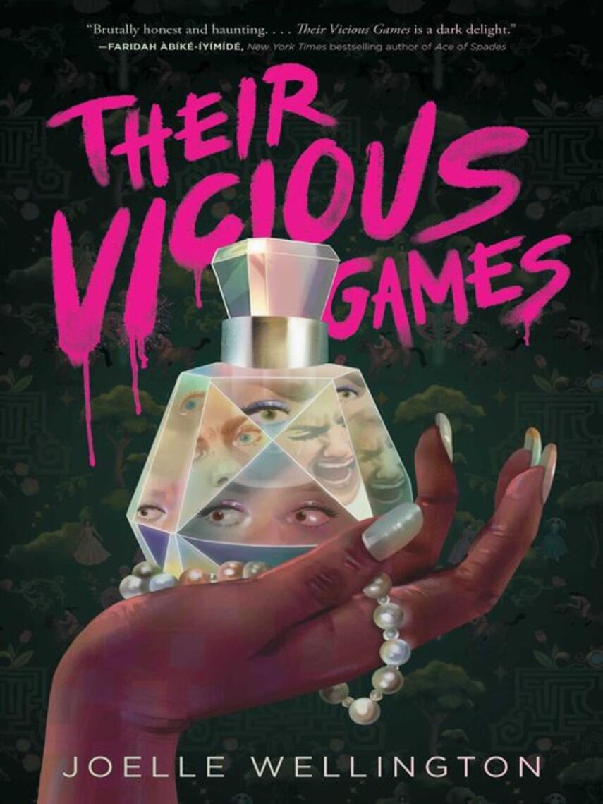 Joelle Wellington: Their Vicious Games