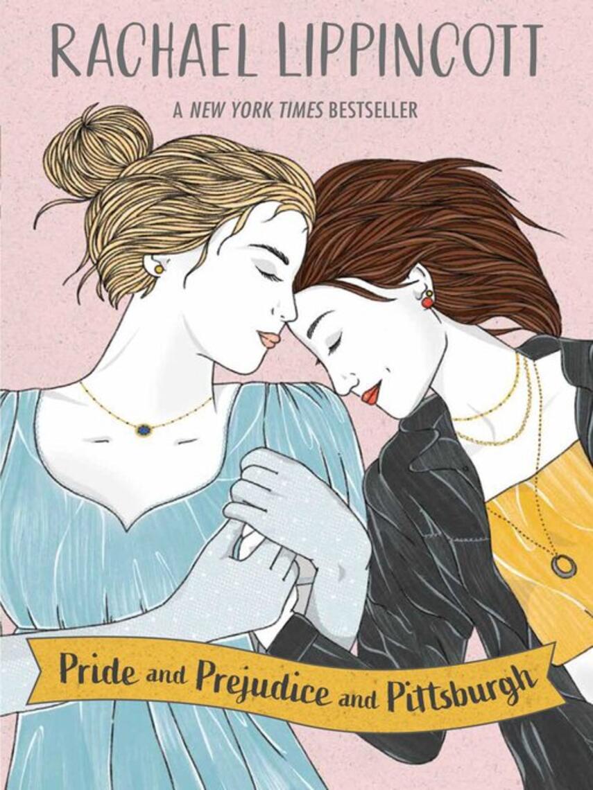 Rachael Lippincott: Pride and Prejudice and Pittsburgh