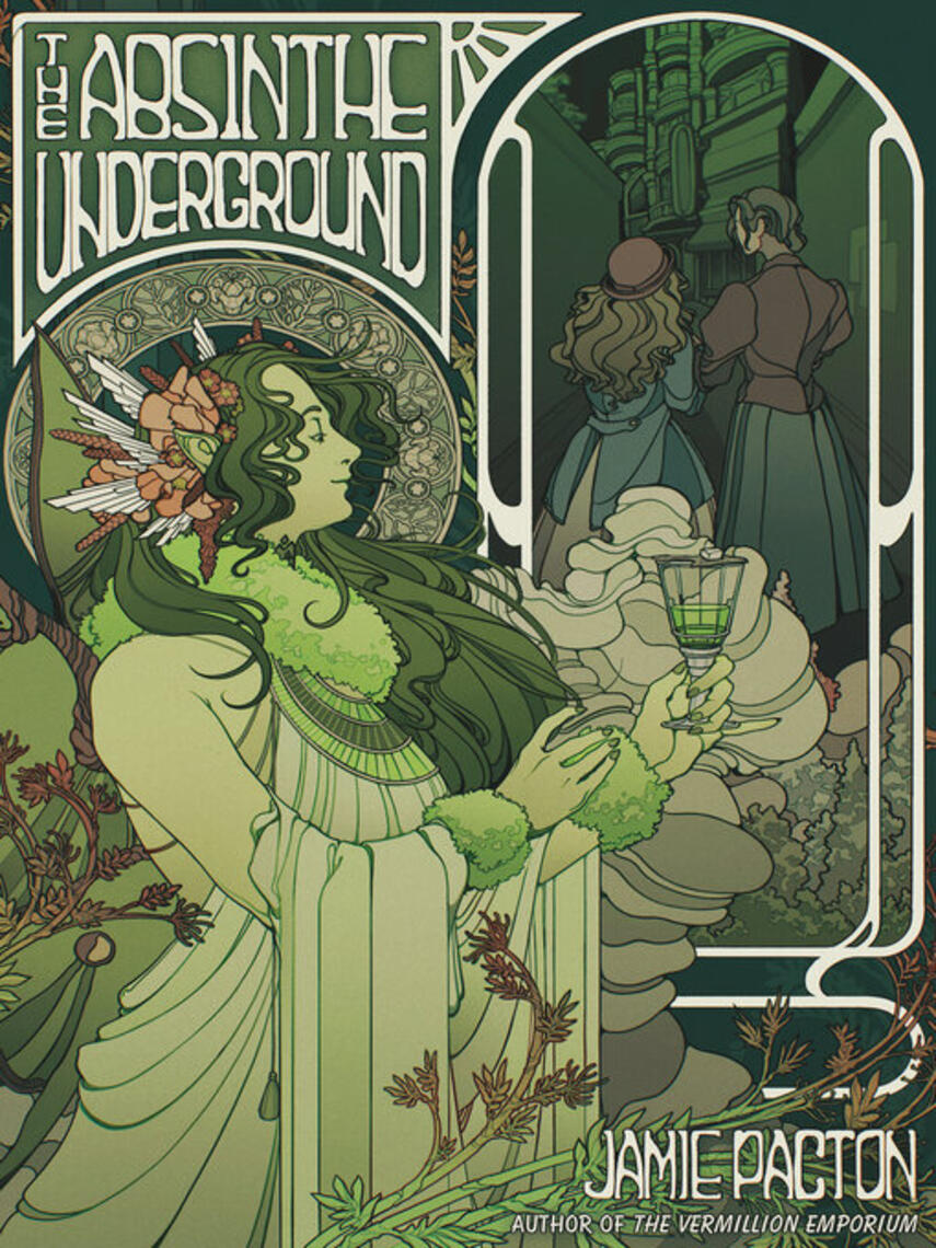 Jamie Pacton: The Absinthe Underground