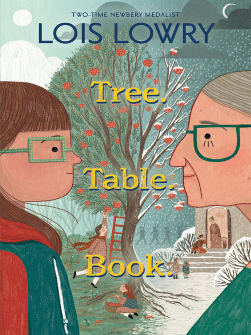 Lois Lowry: Tree. Table. Book