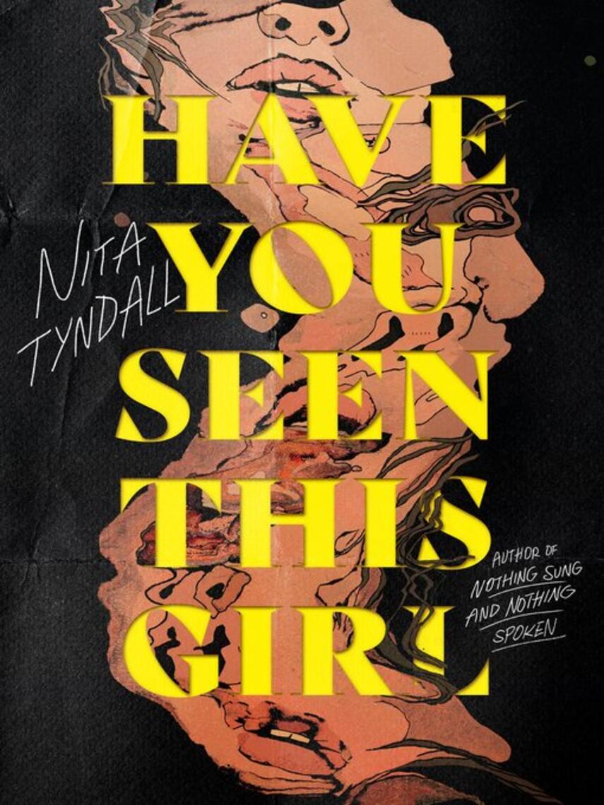 Nita Tyndall: Have You Seen This Girl