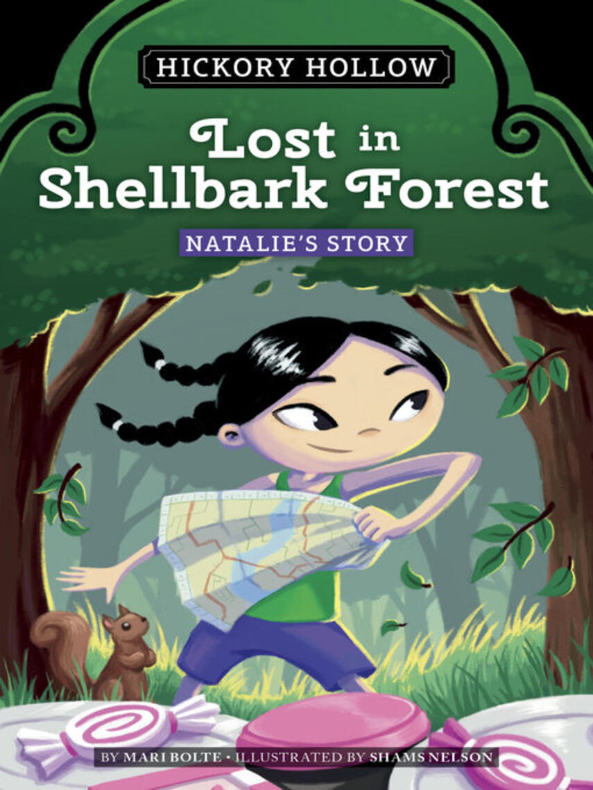 Mari Bolte: Lost in Shellbark Forest : Natalie's Story